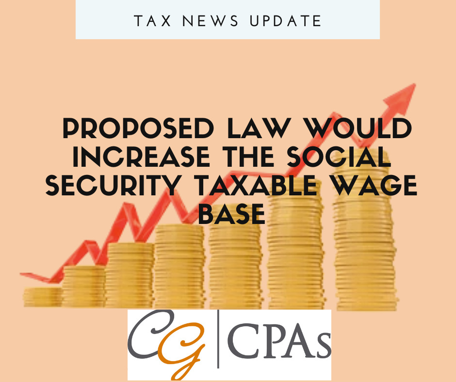 Proposed Law Would Increase The Social Security Taxable Wage Base 